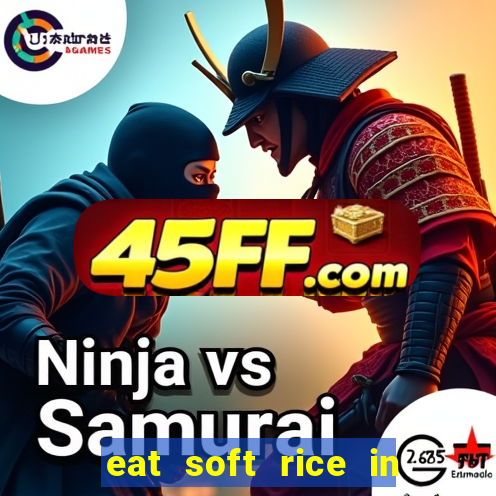 eat soft rice in another world pt br
